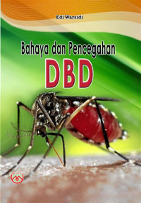 Image of Bahaya dan Pencegahan DBD